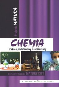 Projekt: Matura. Chemia. Zakres podstawowy i rozszerzony