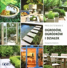 Projektowanie ogrodów ogródków i działek