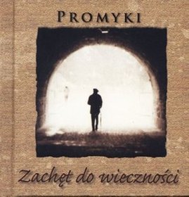 Promyki zachęt do wieczności