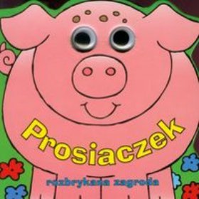 Prosiaczek Rozbrykana zagroda