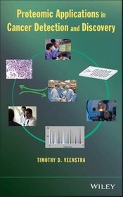 Proteomic Applications in Cancer Detection and Discovery