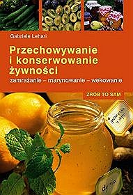 PRZECHOWYWANIE I KONSERWOWANIE ŻYWNOŚCI