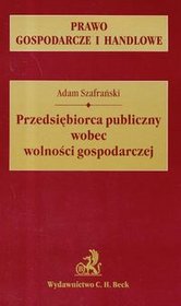 Przedsiębiorca publiczny wobec wolności gospodarczej