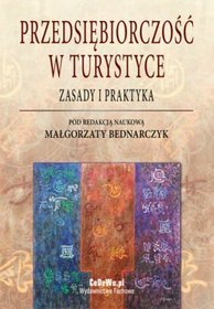 Przedsiębiorczość w turystyce - zasady i praktyka