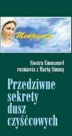 Przedziwne sekrety dusz czyśćcowych