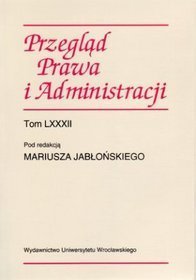 Przegląd Prawa i Administracji Tom LXXXII