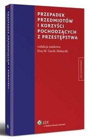 Przepadek przedmiotów i korzyści pochodzących z przestępstwa