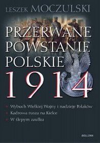 Przerwane powstanie polskie 1914