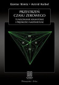 Przestrzeń czasu zerowego Tunelowanie kwantowe i prędkości nadświetlne