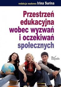 Przestrzeń edukacyjna wobec wyzwań i oczekiwań społecznych