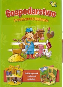 Przestrzenne budowle - Gospodarstwo