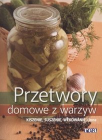 Przetwory domowe z warzyw