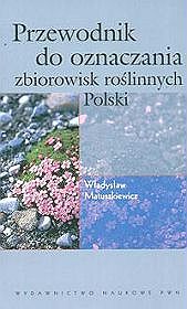 Przewodnik do oznaczania zbiorowisk roślinnych Polski