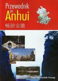 Przewodnik po Anhui