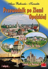 Przewodnik po Ziemi Opolskiej