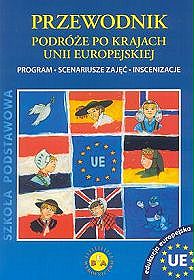 Przewodnik. Podróże po krajach Unii Europejskiej