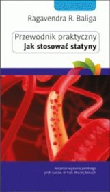 Przewodnik praktyczny jak stosować statyny