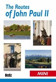 The Routes of John Paul II