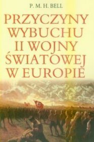 Przyczyny wybuchu II wojny światowej w Europie