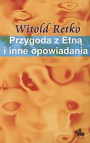 Przygoda z Etną i inne opowiadania