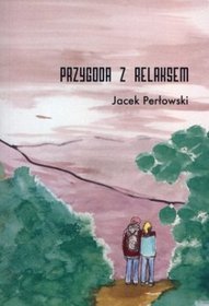 Przygoda z Relaksem