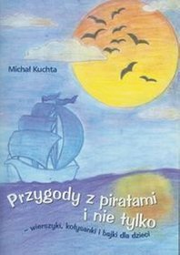 Przygody z piratami i nie tylko