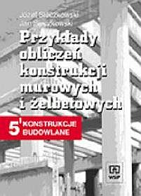 Przykłady Obliczeń Konstrukcji Murowych i Żelbetowych