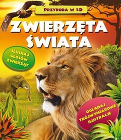 Przyroda w 3D - Zwierzęta Świata