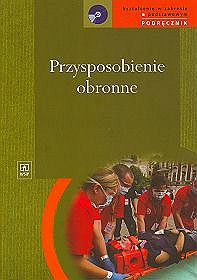 Przysposobienie obronne - podręcznik, szkoły średnie (w zestawie CD)