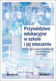 Przywództwo edukacyjne w szkole i jej otoczeniu