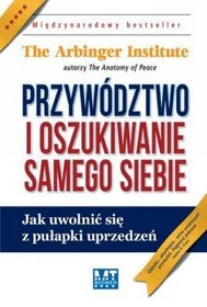 Przywództwo i oszukiwanie samego siebie