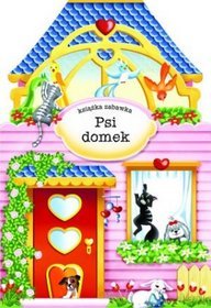 Psi domek. Książka zabawka