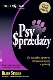 Psy sprzedaży. nie musisz być agresywny, żeby odnosić sukcesy w sprzedaży