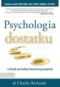 Psychologia dostatku, czyli jak się buduje finansową prosperity