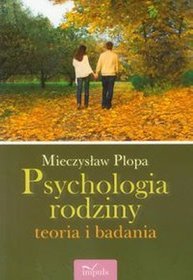 Psychologia rodziny teoria i badania