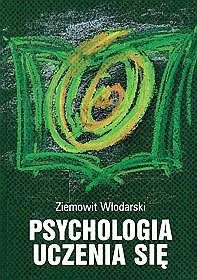 Psychologia uczenia się - tom 1