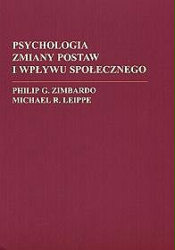 Psychologia zmiany postaw i wpływu społecznego