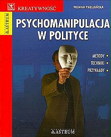 Psychomanipulacja w polityce