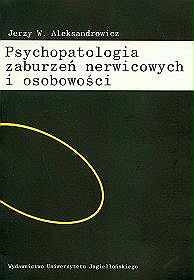 Psychopatologia zaburzeń nerwicowych i osobowości