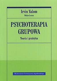 Psychoterapia grupowa. Teoria i praktyka