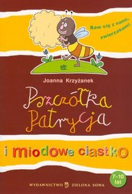 Pszczółka Patrycja i miodowe ciastko