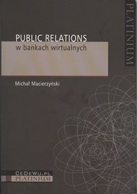 Public Relations w bankach wirtualnych