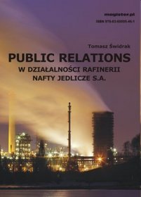 Public relations w działalności Rafinerii Nafty Jedlicze S.A.