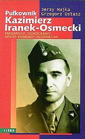 Pułkownik Kazimierz Iranek-Osmecki
