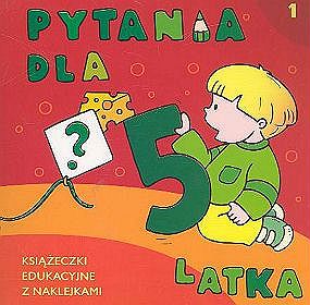 PYTANIA DLA 5-LATKA 1