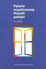 Pytania współczesnej filozofii polityki