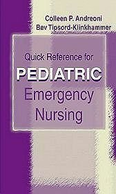 Quick Reference for Pediatric Emergency Nursing