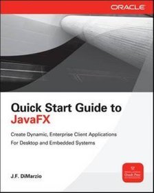 Quick Start Guide to JavaFX