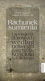 Rachunek sumienia i spowiedź dorosłych według nowego Katechizmu Kościoła Katolickiego