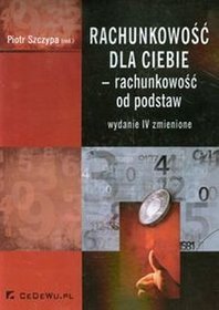 Rachunkowość dla ciebie rachunkowość od podstaw